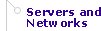 Servers and Networks